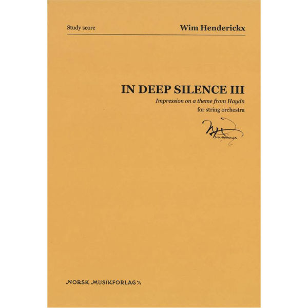 In Deep Silence III, Wim Henderickx (String orchestra)