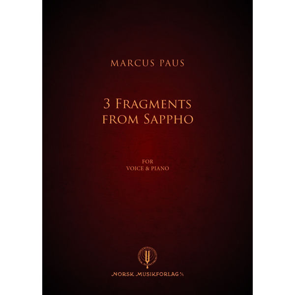 3 Fragments from Sappho, for voice and piano, Marcus Paus