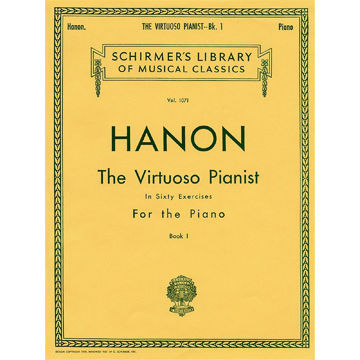 The Virtuoso Pianist Book 1, Charles-Louis Hanon. Piano