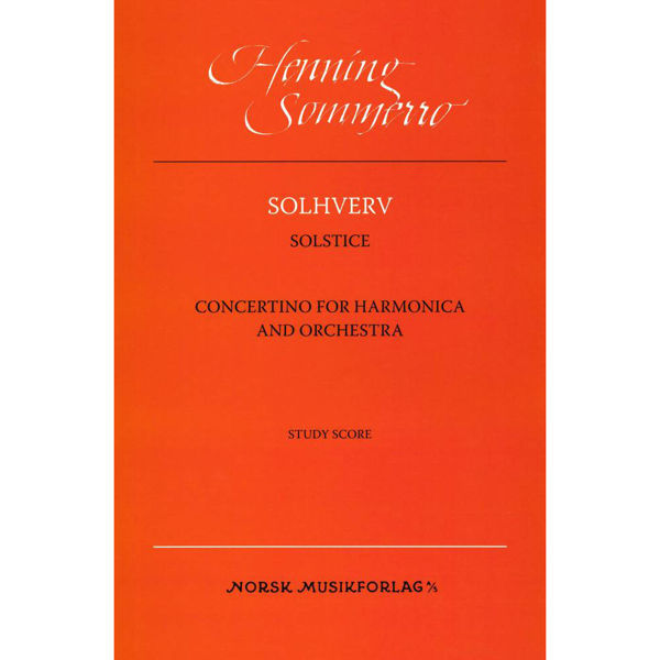 Solhverv, (Solstice), Concertino for Harmonica and Orchestra, (study score) Henning Sommerro