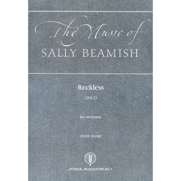 Reckless (2012), for orchestra, (study score), Sally Beamish