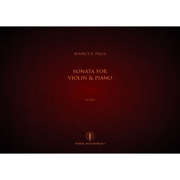 Sonata for violin and piano, (score) Marcus Paus