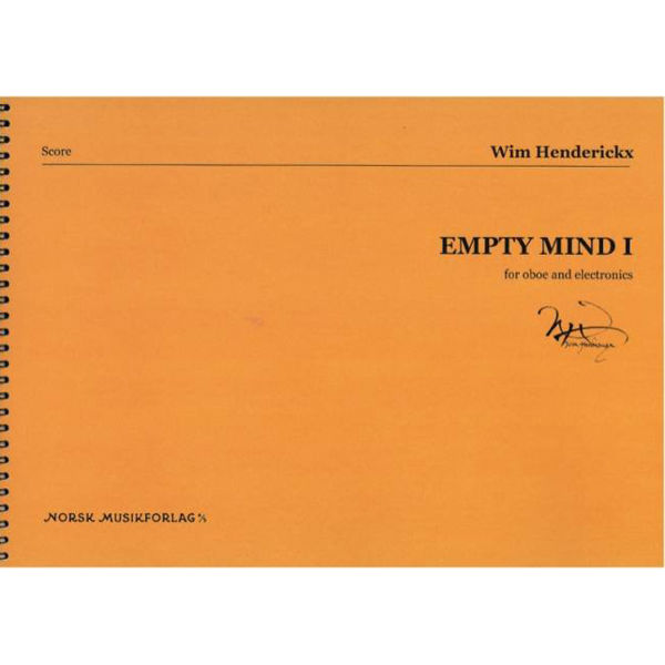 Empty mind I, for oboe and electronics, Wim Henderickx