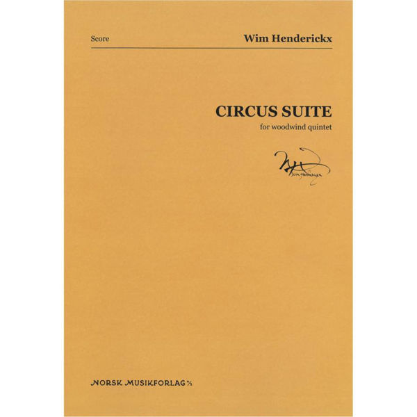 Circus suite, for woodwind quintet, Wim Henderickx