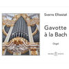 Gavotte a la Bach, Sverre Eftestøl - Orgel