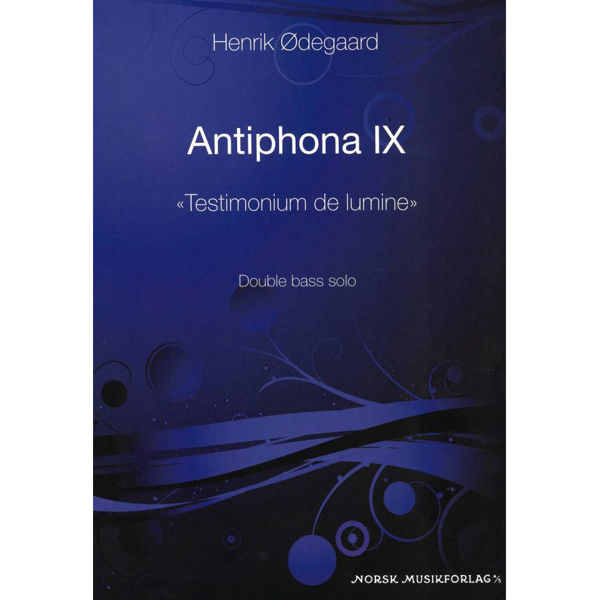 Antiphona 9 (Testimonium de lumine), Henrik Ødegaard - Double bass solo