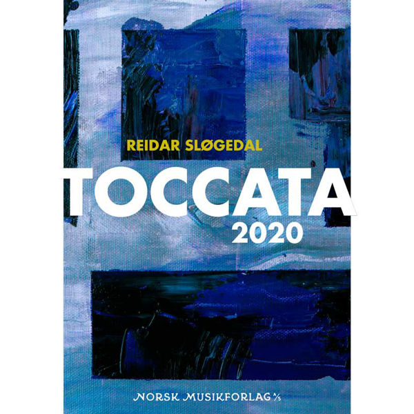 Toccata 2020, Reidar Sløgedal - Orgel