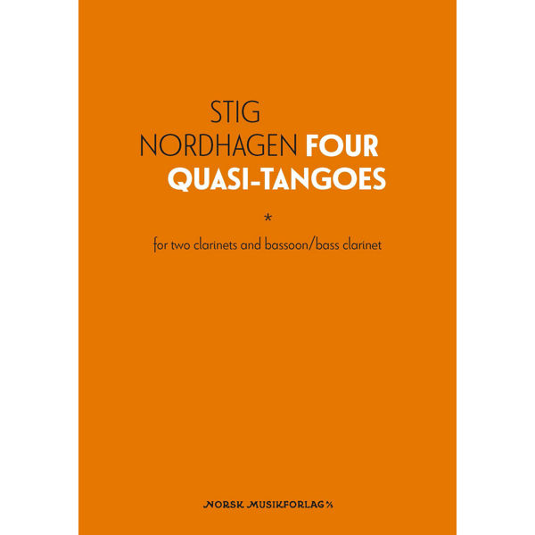 Four Quasi-Tangoes for Two Clarinets and Bassoon/Bass Clarinet - Stig Nordhagen