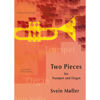Two Pieces for Trumpet and Organ (Intrada) Svein Møller
