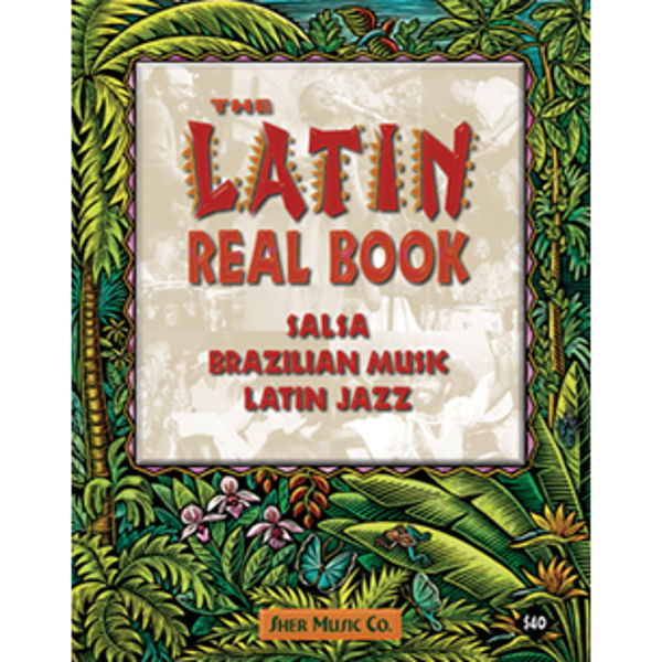 The Latin Real Book Eb Edition