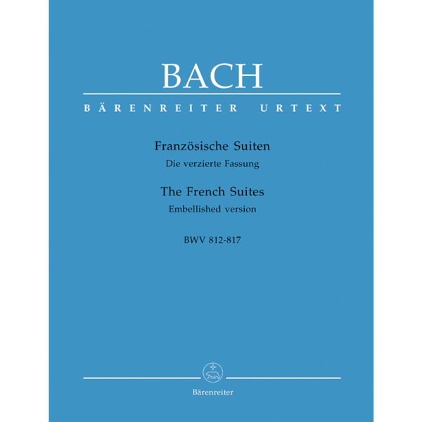 The Six French Suites, BWV 812-817, Johann Sebastian Bach - Piano
