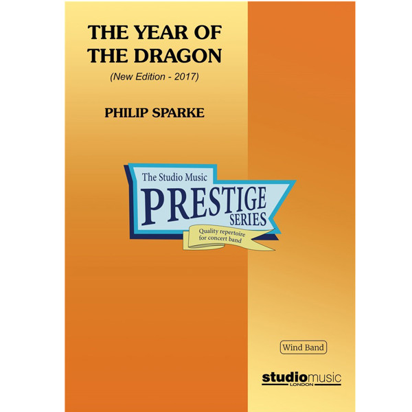 Year Of The Dragon, The (Philip Sparke), Concert Band. Score