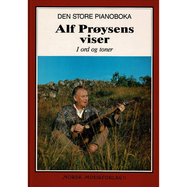 Alf Prøysens viser - I ord og toner - Pianobok m/Tekst