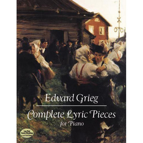Complete Lyric Pieces for Piano. Edvard Grieg