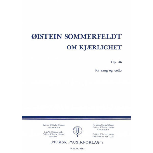 Om Kjærlighet Op.46, Øistein Sommerfeldt - Sang, Cello Sang/Voice, cello