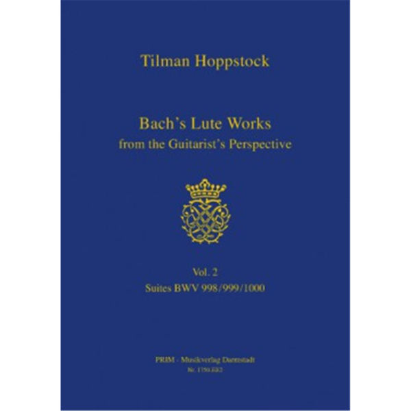 Bach's Lute Works from the Guitarist's Perspective 2. Book and CD