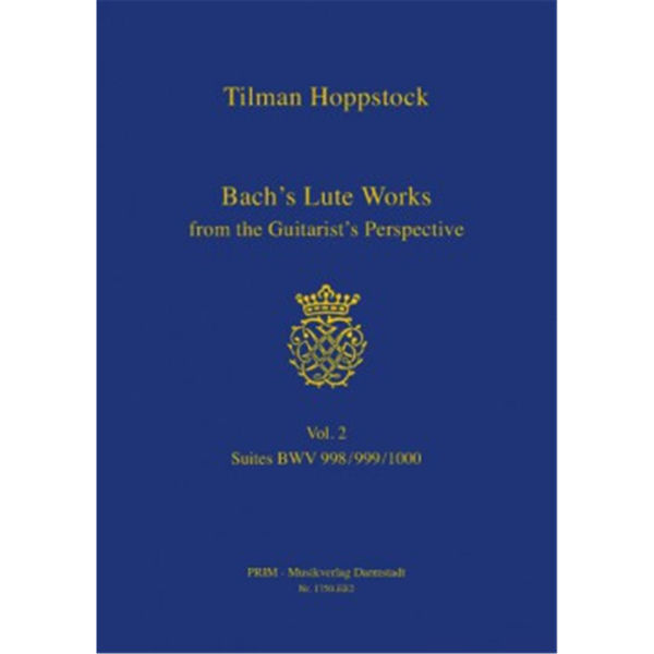 Bach's Lute Works from the Guitarist's Perspective 2. Book and CD