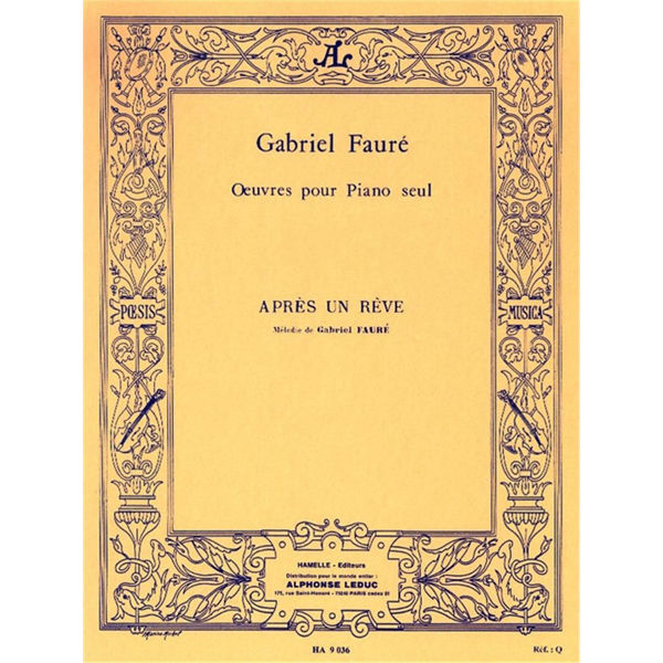 Apres Un Reve Opus 7 No 1, Gabriel Faure - Piano
