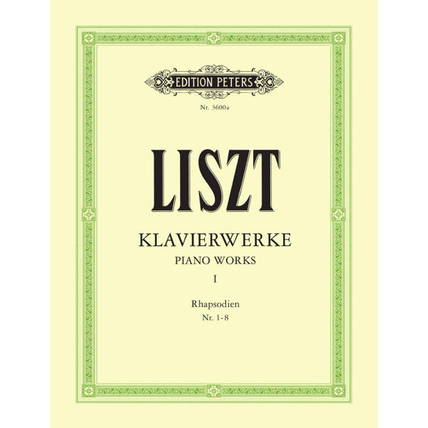 Piano Works Vol.1, Hungarian Rhapsodies No 1-8. Franz Liszt - Piano