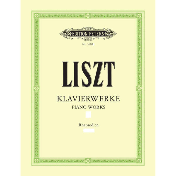 Piano Works Vol.2, Hungarian Rhapsodies No. 9-19 Franz Liszt - Piano