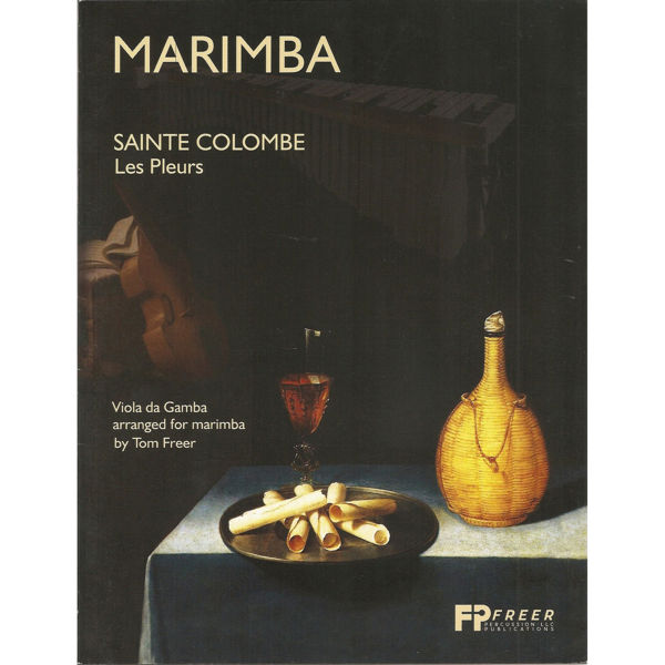 Sainte Colombe, Les Pleurs, Arr. Tom Freer