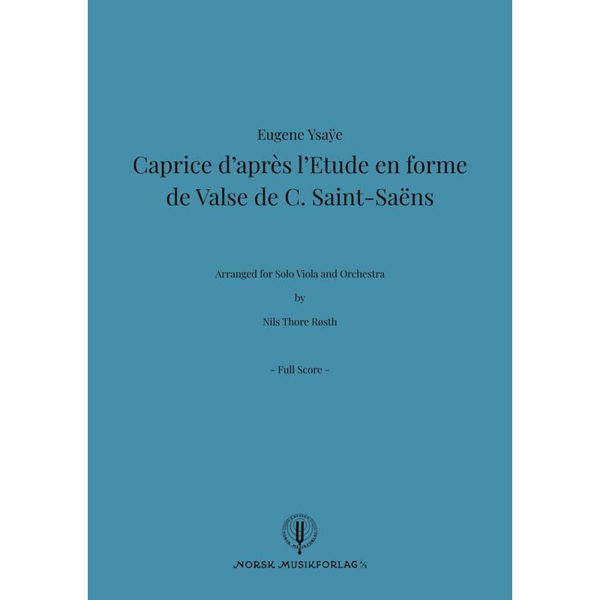 Caprice d'après l'Etude en formede Valse de C. Saint-Saëns. Full Score. Viola and Orchestra arr Nils Thore Røsth