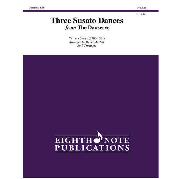 Three Susato Dances from The Danserye, T. Susato - 5 Trompeter