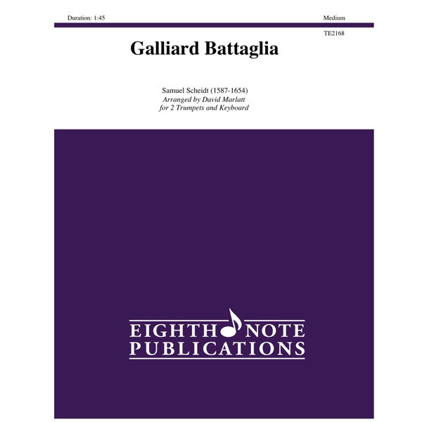 Galliard Battaglia, Samuel Scheidt arr. David Marlatt. 2 Trumpets and Piano