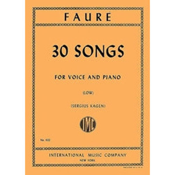 30 Songs, Gabriel Faure. Alt or Bass Voice and Piano