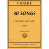 30 Songs, Gabriel Faure. Mezzo-Sopran or Baritone Voice and Piano