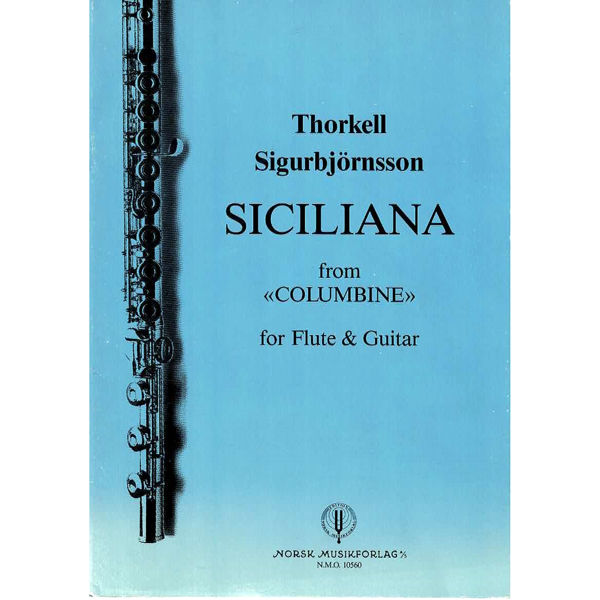 Siciliana Fra Columbine, Thorkell Sigurbjørnsson. Fløyte og Gitar