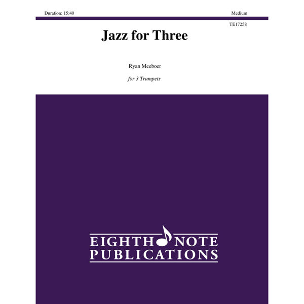 Jazz for Three, 3 Trumpets, Ryan Meeboer