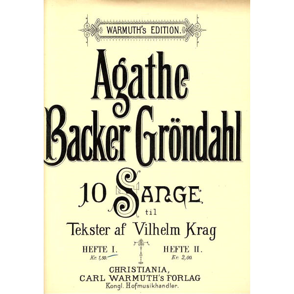 10 Sange  Op.29 - Hefte 1, Agathe Backer Grøndahl - Sang, Piano