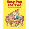 Easy Pop For Two, Very Easy Pops for Piano Duet