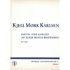 Partita Over Nu Kjære Menige, Kjell Mørk Karlsen - Orgel