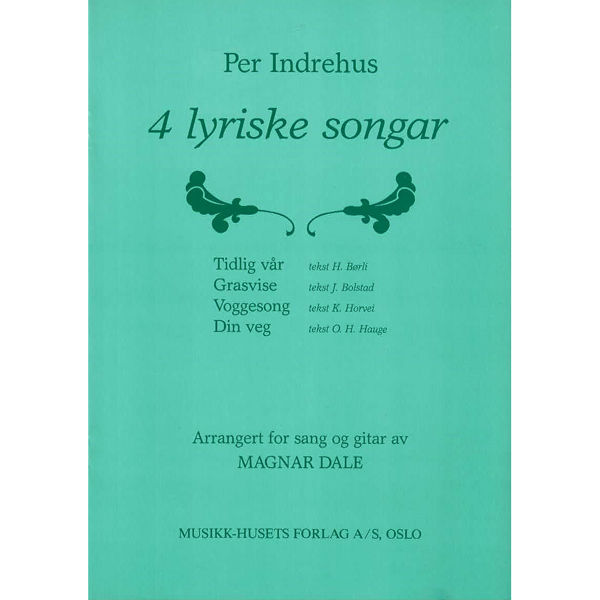 4 Lyriske Songar, Per H. Indrehus/Magnar Dale - Sang og Gitar
