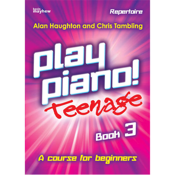 Play Piano Teenage Repertoire Book 3