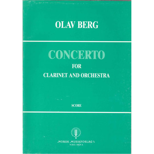 Concerto For Clarinet & Orch., Olav Berg - Klarinett, Piano Klarinett, piano