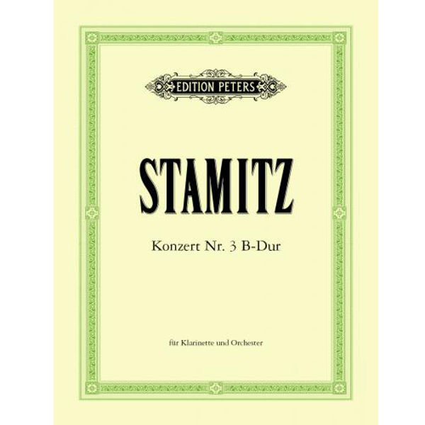 Concerto no. 3 in Bb for Clarinet and Orchestra. Edition Clarinet/Piano+CD. Stamitz, Bendrich