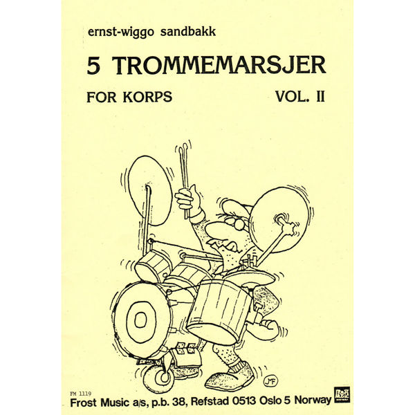 5 Trommemarsjer Vol 2, Ernst-Wiggo Sandbakk. Slagverkgruppe