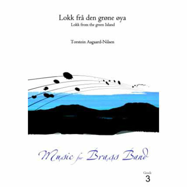 Lokk frå den Grøne Øya -BB3 Althorn og Brass Band, Torstein Aagaard-Nilsen