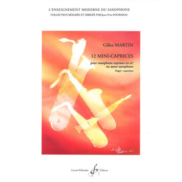 12 Mini Caprices, Gilles Martin, Soprano Saxophone