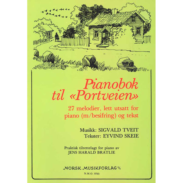 Pianobok til Portveien og andre steder, Eyvind Skeie/Sigvald Tveit. Besifring og Tekst