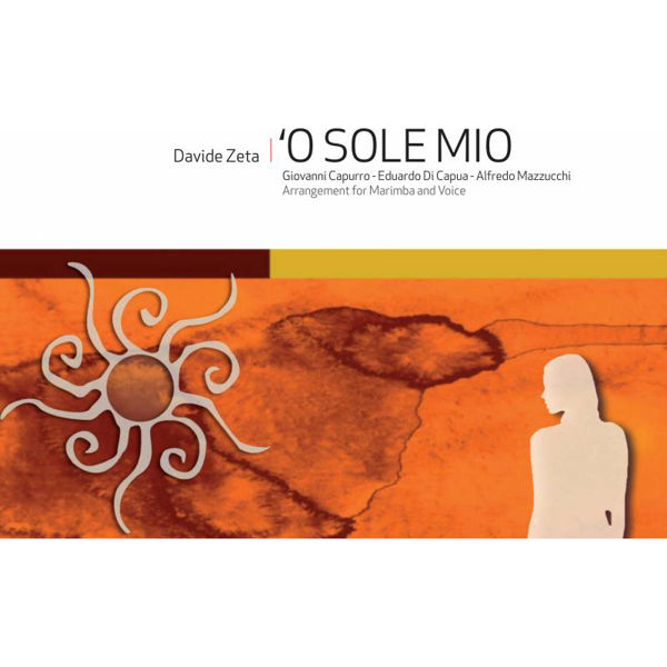 'O Sole Mio, Marimba and voice, Davide Zeta