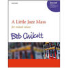 A little Jazz Mazz, Bob Chilcott. Choral Score SATB