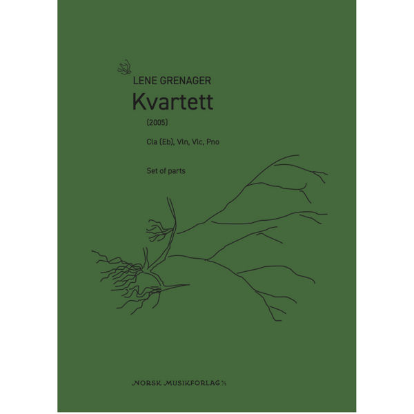 Kvartett, Clarinet Eb, Violin, Cello, Piano. Lene Grenanger. Stemmesett