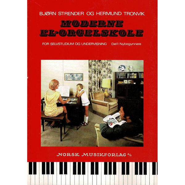 Moderne El-Orgelskole Del 1, Bjørn Strender/Hermod Tronvik