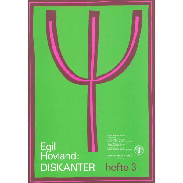 Diskanter Hefte 3, Egil Hovland - Diskanstemmer Partitur