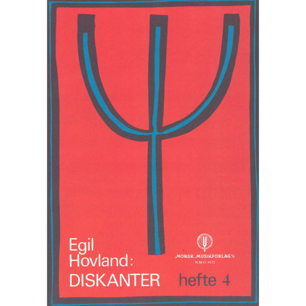 Diskanter Hefte 4, Egil Hovland - Diskantstemmer Partitur