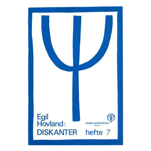 Diskanter Hefte 7, Egil Hovland - Diskantstemmer Partitur